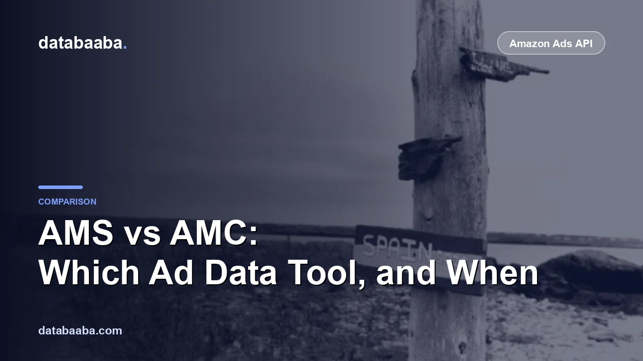 AMS vs AMC: Which Amazon Ad Data Tool to Use, and When