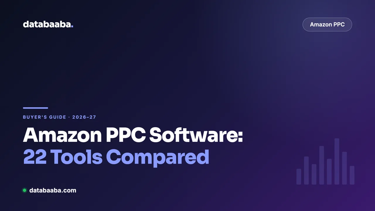 Best Amazon PPC Software in 2026 and 2027: 22 Tools Compared