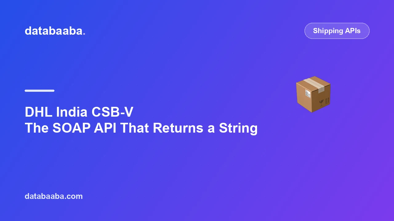 DHL India CSB-V: The SOAP API That Returns a Delimited String